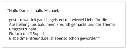 Feedback zu unserer Ausstellung