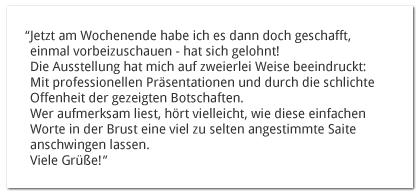 Feedback zu unserer Ausstellung